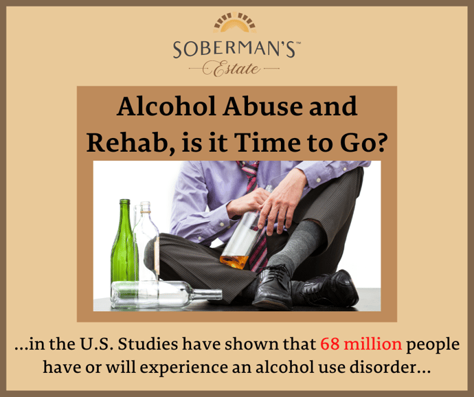 Alcohol Abuse and Rehab, is it Time to Go?